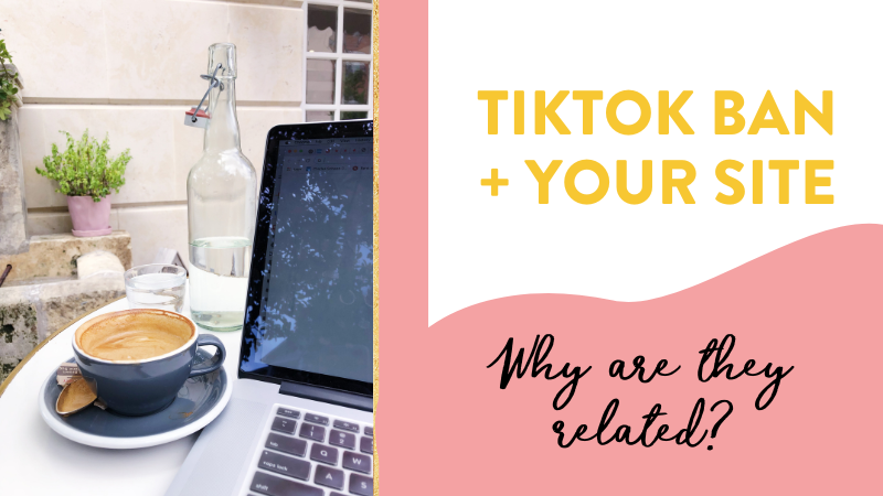 📱🚫 TikTok ban and your site – related? how?